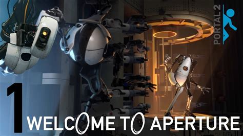 portal 2 1 ★ welcome to aperture ★ let´s play portal 2 youtube