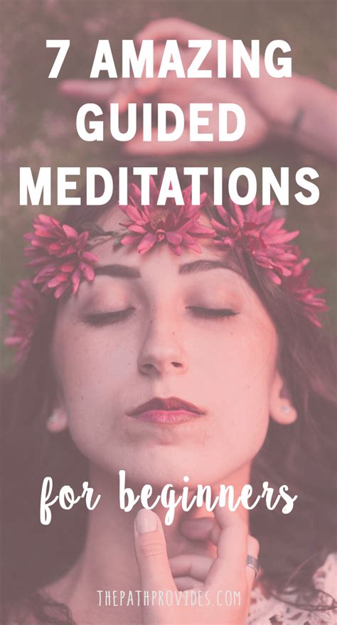 7 Amazing Guided Meditations For Beginners — The Path Provides