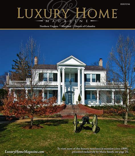 Luxury Home Magazine Washington Dc 96 By Luxury Home Magazine Issuu