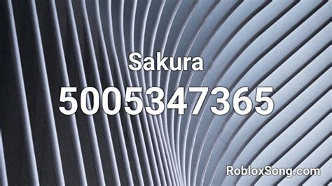 Sakura Roblox Id Roblox Music Codes