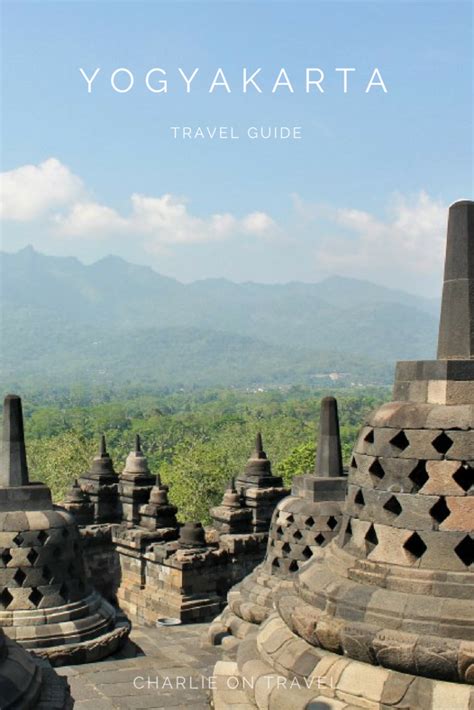 Yogyakarta Travel Guide Best Things To Do In Yogya Charlie On Travel
