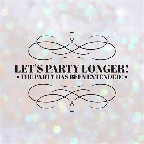 The Party Has Been Extended Younique Party Jamberry Party Party