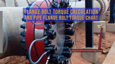 Flange Bolt Torque Calculation And Pipe Flange Bolt Torque