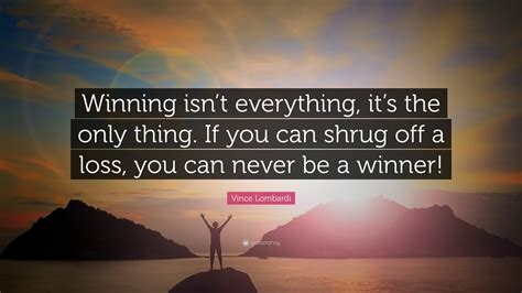 Vince Lombardi Quotes Winning Isnt Everything The Quotes