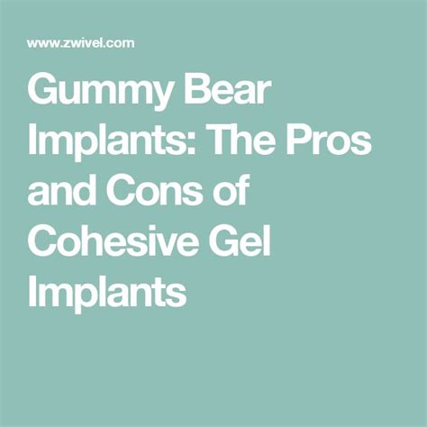 Gummy Bear Implants The Pros And Cons Of Cohesive Gel Implants Gummy Bear Implants Beauty