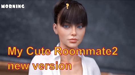My Cute Roommate2 New Version 04 Youtube