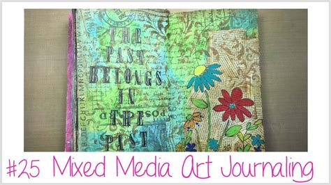 Art Journal Mixed Media Tutorial The Past Youtube
