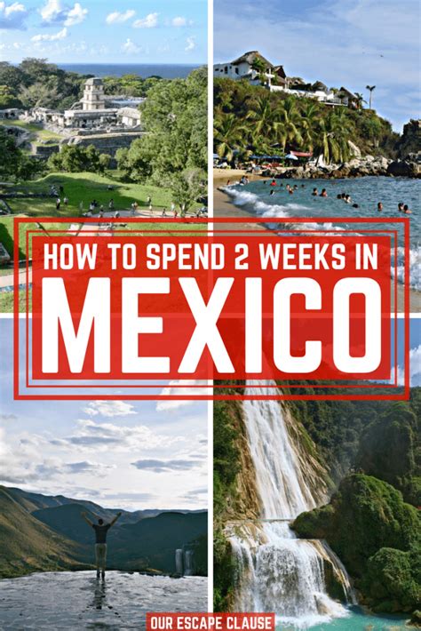 The Ultimate 2 Weeks In Mexico Itinerary Our Escape Clause
