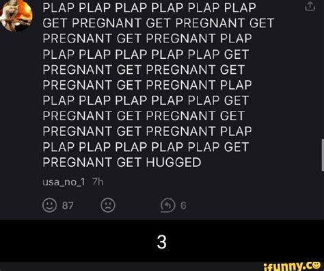 Plap Plap Plap Plap Plap Plap Get Pregnant Get Pregnant Get Pregnant