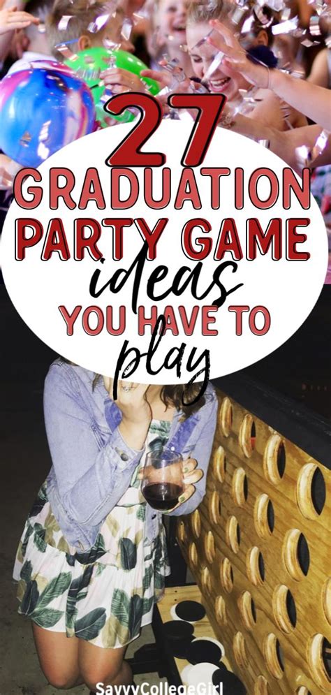 27 fun graduation party ideas you have to play savvycollegegirl graduation party games
