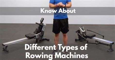 Learn About Different Types Of Rowing Machines Rowing Insider