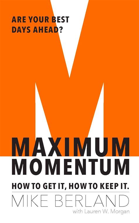 Maximum Momentum Book By Mike Berland Official Publisher Page