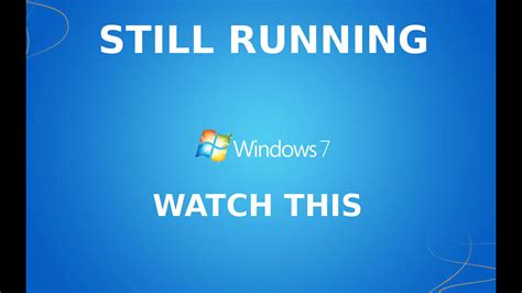 Still Running Windows 7 Watch This One News Page Video