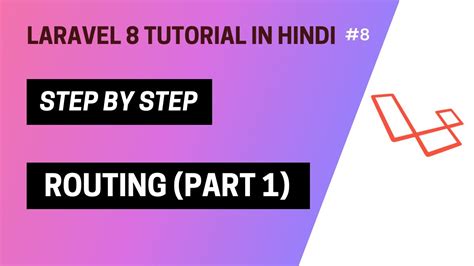 Laravel 8 Tutorial In Hindi Routing Part 8 Simple Route Route