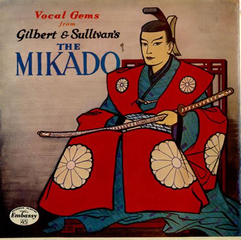 Gilbert And Sullivan Vocal Gems From Gilbert And Sullivans The Mikado Uk 7 Vinyl Single 7 Inch