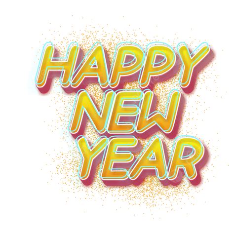 Happy New Year Text Happy New Year Light Effect Png Transparent