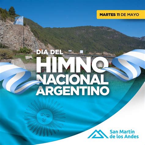 Hoy 11 De Mayo Se Celebra El Día Del Himno Nacional Argentino San