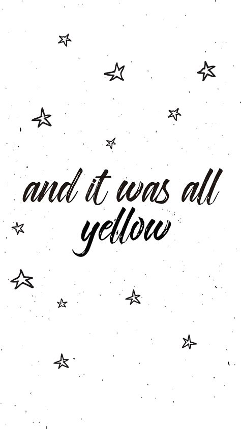Yellow Coldplay Lyrics Coldplay Magic Coldplay Quotes Wallpaper