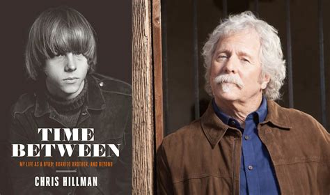 The Perlich Post Chris Hillman Chats About His New Memoir Time Between