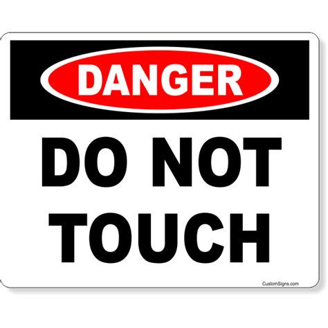 8 X 10 Danger Do Not Touch Full Color Sign CustomSigns