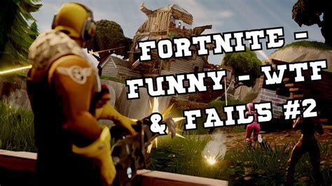 Fortnite Funny Wtf Fails And Daily Best Moments 2 Youtube