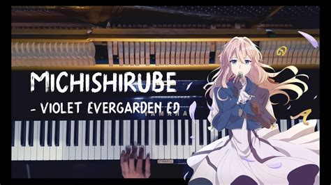 Michishirube Violet Evergarden Ed Piano Cover Youtube