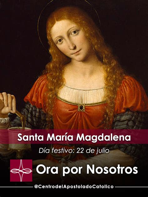 Santa María Magdalena — Catholic Apostolate Center Feast Days