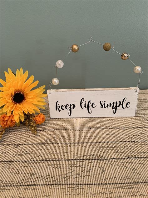 Keep Life Simple Keep Life Simple Wooden Sign Inspirational Etsy