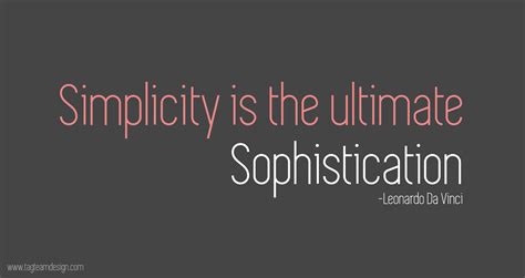 Simplicity Is The Ultimate Sophistication Graphic Design
