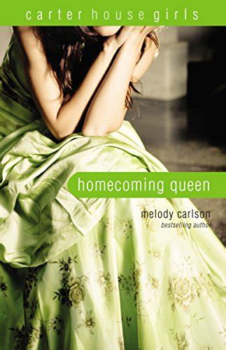 Homecoming Queen Carter House Girls Carlson Melody Books