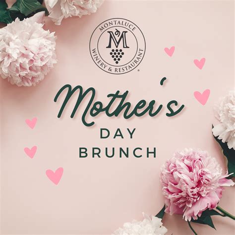 Mothers Day Brunch Montaluce Winery