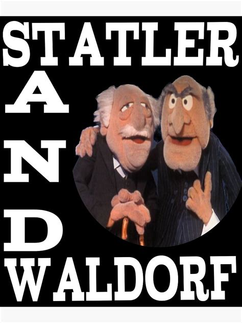 Statler And Waldorf Statler Und Waldorf Poster For Sale By