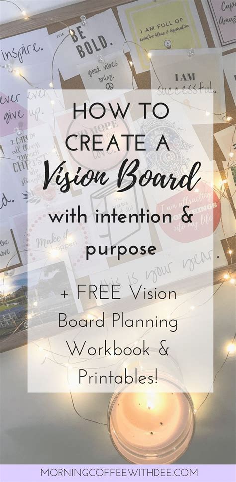 How To Create A Vision Board With Intention And Purpose Free Workbook