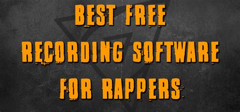 Best Free Recording Software For Rappers W Free Download