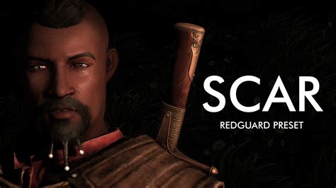 Scar - Redguard Male Preset at Skyrim Special Edition Nexus - Mods and