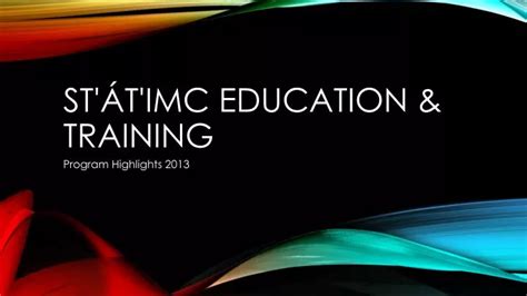 Ppt Státimc Education And Training Powerpoint Presentation Free