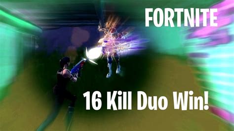 Fortnite Duos 16 Combined Kill Win Youtube