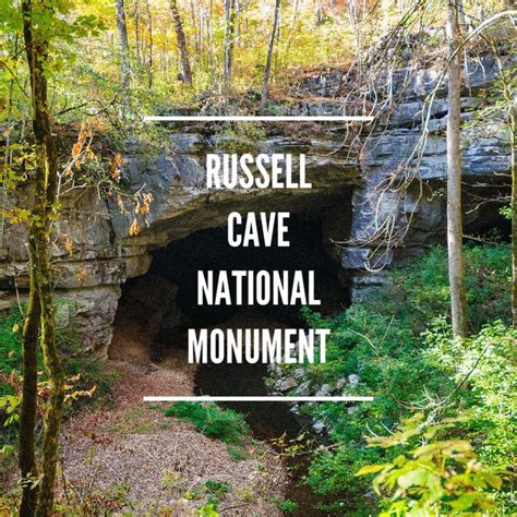 Russell Cave National Monuments Monument Getaways