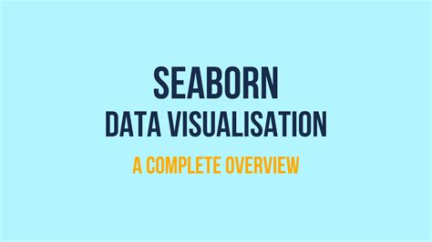 Seaborn In Python For Data Visualization • The Ultimate Guide • Datagy