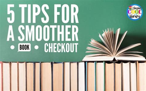 5 Tips For A Smoother Book Check Out Staying Cool In The Library