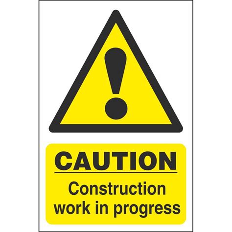 Caution Construction Work In Progress Hazard Construction Signs