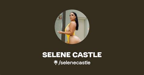 Selene Castle Twitter Instagram Tiktok Linktree