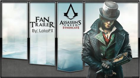 Assassins Creed Syndicate Fan Trailer Hd 60fps 1080p Youtube