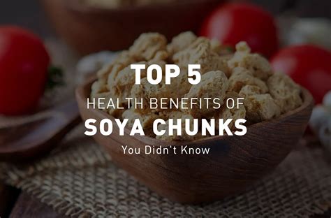 Top 5 Health Benefits Of Soya Chunks You Didnt Know Apex Supplements