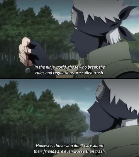 I leave you the 40 best quotes by kakashi hatake , one of the main characters of the anime series naruto. Kakashi Quotes And Sayings. QuotesGram