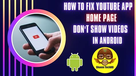 How To Fix Youtube App Home Page Dont Show Videos In Android Youtube