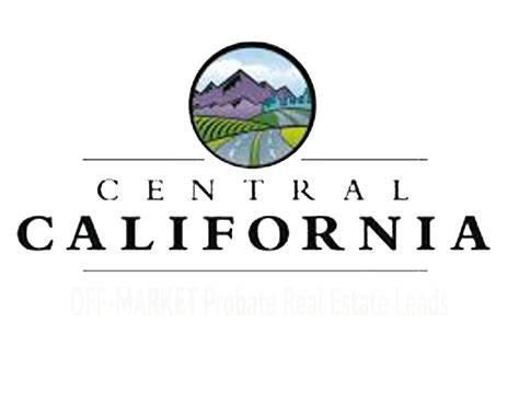 CENTRAL VALLEY PROBATE LEADS AVAILABLE