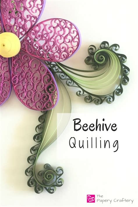 Beehive Quilling Technique The Papery Craftery