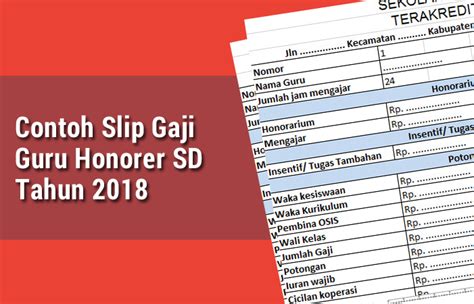 *jadual gaji kakitangan awam 2018.* Contoh Slip Gaji Guru Honorer SD Tahun 2018 - Berkas Guru ...
