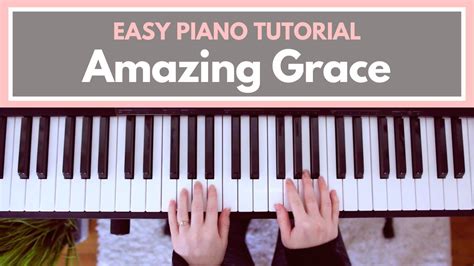 Amazing Grace Easy Piano Tutorial Chords Chordify